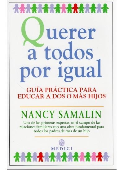 QUERER A TODOS POR IGUAL | 9788486193874 | SAMALIN, NANCY | Llibreria La Gralla | Librería online de Granollers