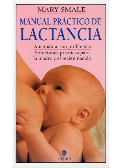 MANUAL PRACTICO DE LACTANCIA | 9788486193805 | SMALE, MARY | Llibreria La Gralla | Llibreria online de Granollers