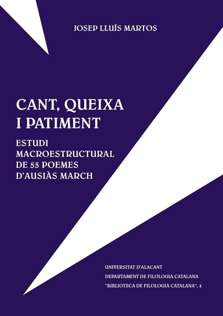 CANT, QUIXA I PATIMENT.ESTUDI MACROESTRUCTURAL DE 55 POEMES | 9788479083366 | MARTOS, JOSEP LLUIS | Llibreria La Gralla | Llibreria online de Granollers