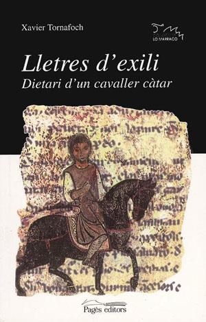 LLETRES D'EXILI. DIETARI D'UN CAVALLER CATAR | 9788479354749 | TORNAFOCH, XAVIER | Llibreria La Gralla | Llibreria online de Granollers