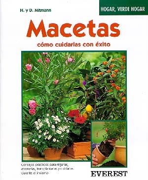 MACETAS.COMO CUIDARLAS CON EXITO | 9788424124779 | MITMANN | Llibreria La Gralla | Llibreria online de Granollers