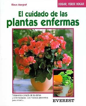 CUIDADO DE LAS PLANTAS ENFERMAS, EL | 9788424124793 | MARGRAF | Llibreria La Gralla | Llibreria online de Granollers