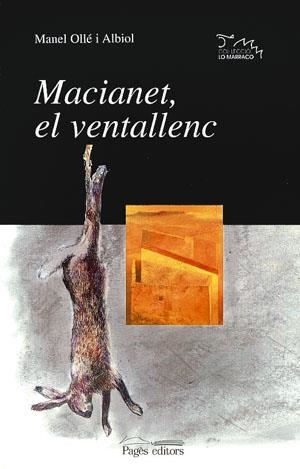 MACIANET,  EL VENTALLENC | 9788479354794 | OLE I ALBIOL, MANEL | Llibreria La Gralla | Llibreria online de Granollers