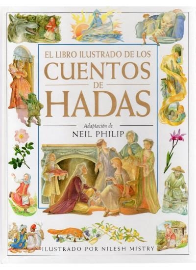 LIBRO ILUSTRADO DE LOS CUENTOS DE HADAS, EL | 9788428211437 | PHILIP, NEIL | Llibreria La Gralla | Llibreria online de Granollers