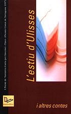 ESTIU D'ULLISSES, L'. I ALTRES CONTES | 9788489890107 | MANUEL RIVERA, ÀNGEL-O. BRUNET, MAGDA JUNCOSA, ALBERT FIGUERAS, JORDI FOLCK, ANNA BIOSCA, ÀNGEL MESS | Llibreria La Gralla | Llibreria online de Granollers