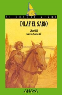 DILAF EL SABIO | 9788420774909 | VIDAL, CESAR | Llibreria La Gralla | Llibreria online de Granollers