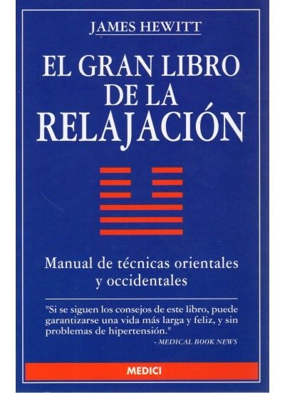 GRAN LIBRO DE LA RELAJACION, EL | 9788486193836 | HEWITT, JAMES | Llibreria La Gralla | Librería online de Granollers