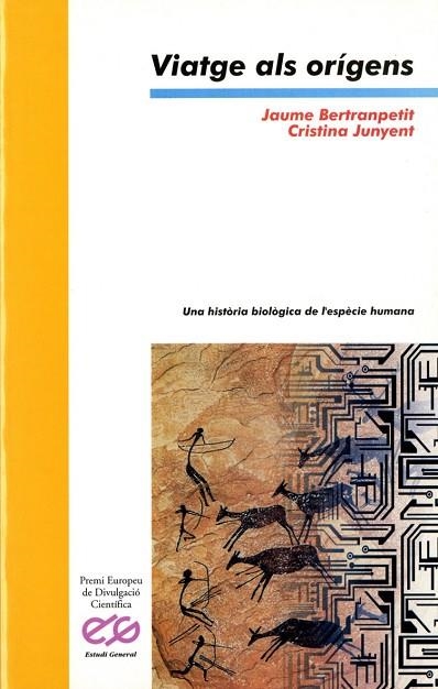 VIATGE ALS ORIGENS | 9788476603734 | BERTRANPETIT, JAUME/ JUNYENT, CRISTINA | Llibreria La Gralla | Llibreria online de Granollers