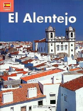 ALENTEJO, EL | 9788424134662 | ALBERTO GIL/PILAR ALONSO | Llibreria La Gralla | Librería online de Granollers