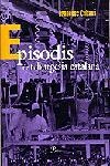 EPISODIS DE LA BURGUESIA CATALANA | 9788482563978 | CABANA, FRANCESC | Llibreria La Gralla | Librería online de Granollers