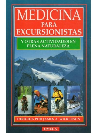 MEDICINA PARA EXCURSIONISTAS | 9788428210393 | WILKERSON, JAMES A | Llibreria La Gralla | Llibreria online de Granollers