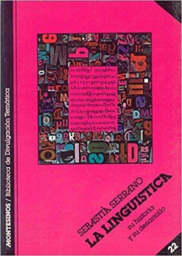 LINGUISTICA, LA | 9788485859733 | SERRANO, SEBASTIÀ | Llibreria La Gralla | Llibreria online de Granollers