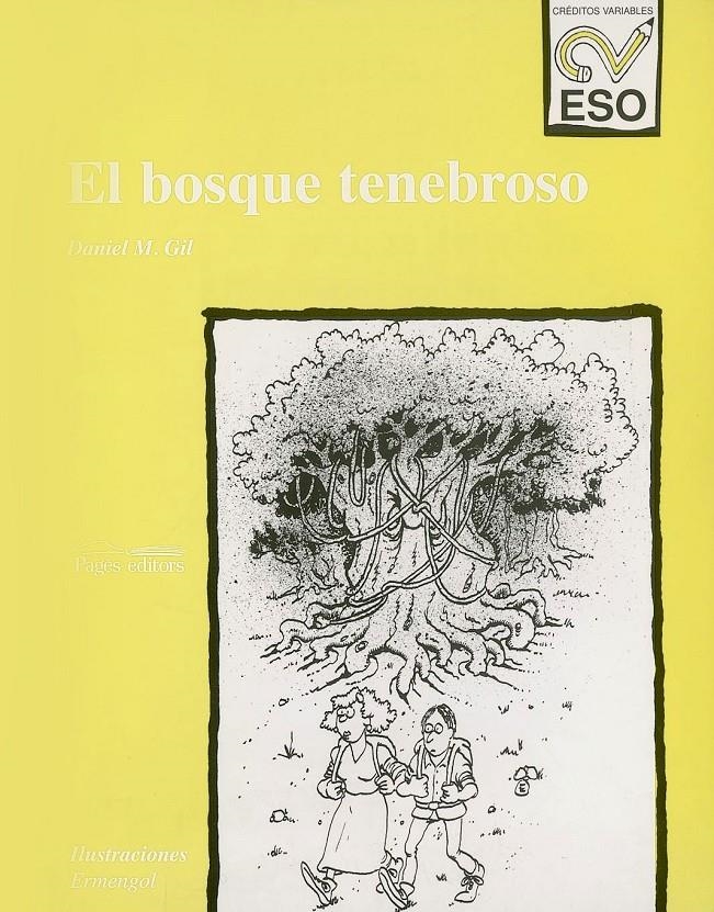 BOSQUE TENEBROSO CV ESO | 9788479353551 | GIL, DANIEL M. | Llibreria La Gralla | Llibreria online de Granollers