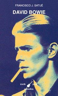 DAVID BOWIE | 9788437615998 | SATUE, J FRANCISCO | Llibreria La Gralla | Llibreria online de Granollers