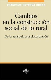 CAMBIO EN LA CONSTRUCCION SOCIAL DE LO RURAL | 9788430931774 | ENTRENA DURAN, FRANCISCO | Llibreria La Gralla | Llibreria online de Granollers