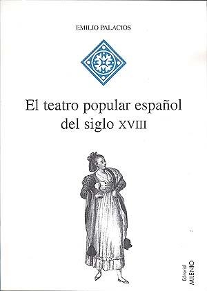 TEATRO POPULAR ESPAÑOL DEL SIGLO XVIII, EL | 9788489790131 | PALACIOS, EMILIO | Llibreria La Gralla | Llibreria online de Granollers