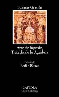 ARTE DE INGENIO, TRATADO DE LA AGUDEZA | 9788437616155 | GRACIAN, BALTASAR | Llibreria La Gralla | Librería online de Granollers