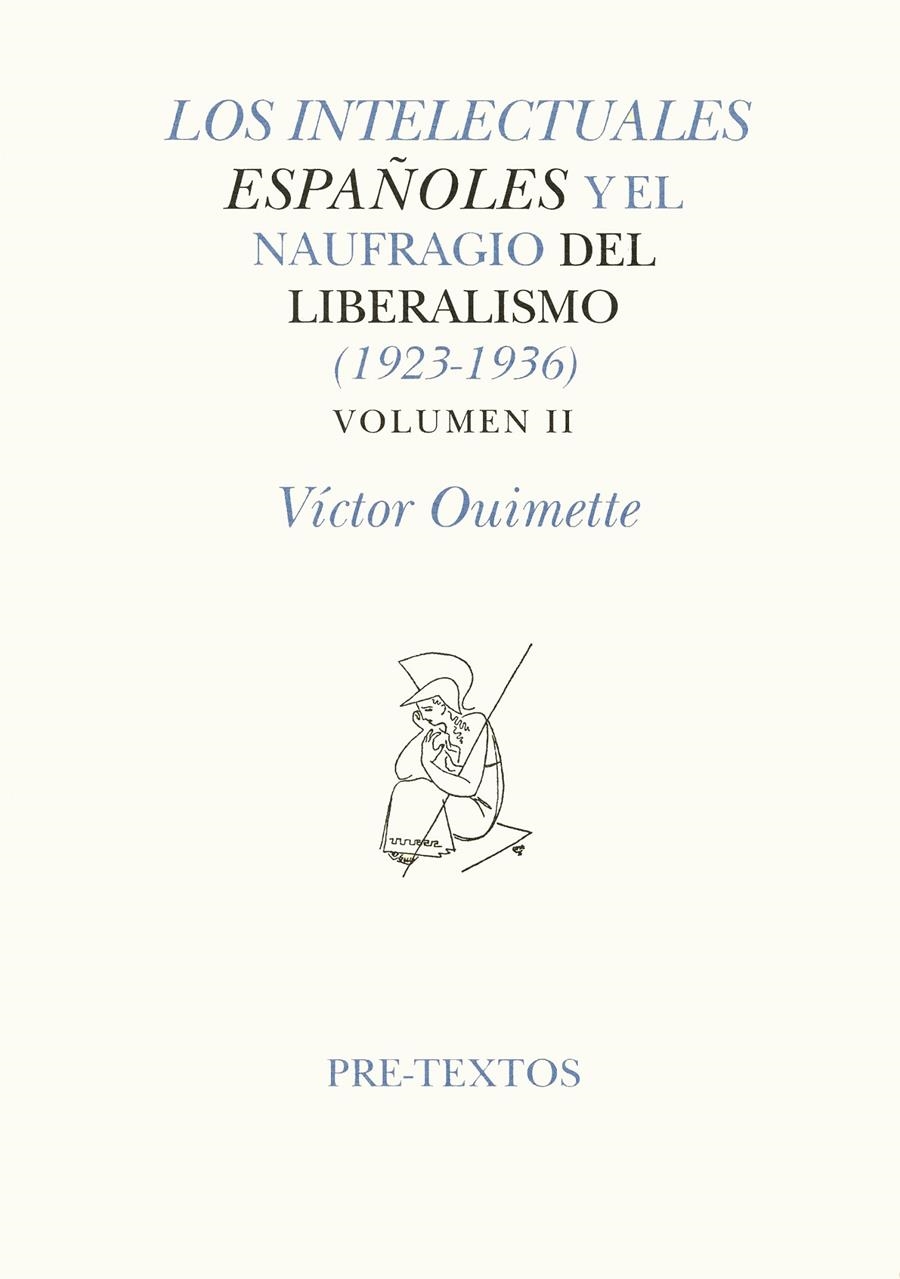 INTELECTUALES ESPAÑOLES Y EL NAUFRAGIO DEL LIBERALISMO VOLII | 9788481911787 | QUIMETTE, VICTOR | Llibreria La Gralla | Llibreria online de Granollers