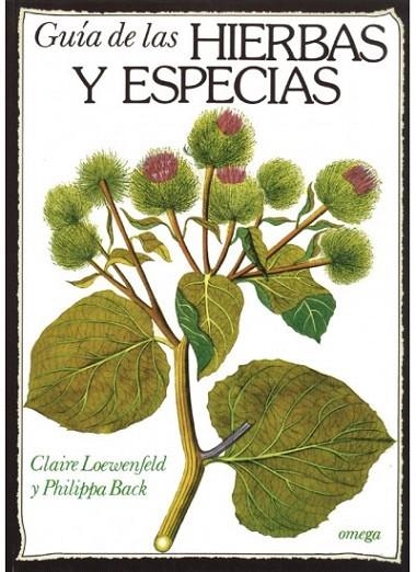 GUIA DE LAS HIERBAS Y ESPECIAS | 9788428205900 | LOEWENFIELD, CLAIRE Y BACK, PHILIPPA | Llibreria La Gralla | Librería online de Granollers