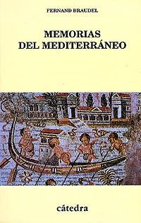 MEMORIAS DEL MEDITERRANEO | 9788437616339 | BRAUDEL, FERNANDO | Llibreria La Gralla | Llibreria online de Granollers