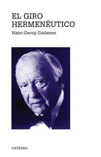 GIRO HERMENEUTICO, EL | 9788437616261 | GADAMER, HANS-GEORG | Llibreria La Gralla | Llibreria online de Granollers