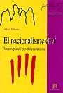 NACIONALISME DIVI, EL | 9788449012853 | TOBEÑA, ADOLF | Llibreria La Gralla | Librería online de Granollers