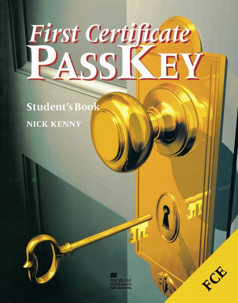 FIRST CERTIFICATE PASSKEY. STUDENT'S BOOK NEW FCE | 9780435244897 | KENNY, NICK | Llibreria La Gralla | Llibreria online de Granollers