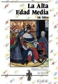 ALTA EDAD MEDIA, LA (BIB. BASICA DE LA HISTORIA) | 9788420733685 | VOLDEÓN, JULIO | Llibreria La Gralla | Llibreria online de Granollers