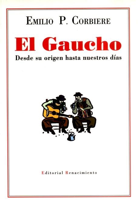 GAUCHO, EL | 9788489371361 | CORBIERE, EMILIO P | Llibreria La Gralla | Llibreria online de Granollers