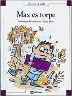 MAX ES TORPE | 9788424648169 | SAINT MARS, DOMINIQUE DE | Llibreria La Gralla | Llibreria online de Granollers