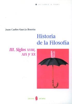 HISTORIA DE LA FILOSIFÍA | 9788476282175 | GARCÍA-BORRÓN, JUAN CARLOS | Llibreria La Gralla | Librería online de Granollers