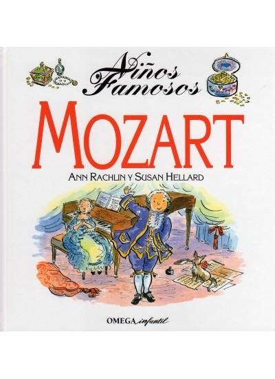 MOZART, NIÑOS FAMOSOS | 9788428209632 | RACHLIN, ANN / HELLARD, SUSAN | Llibreria La Gralla | Llibreria online de Granollers