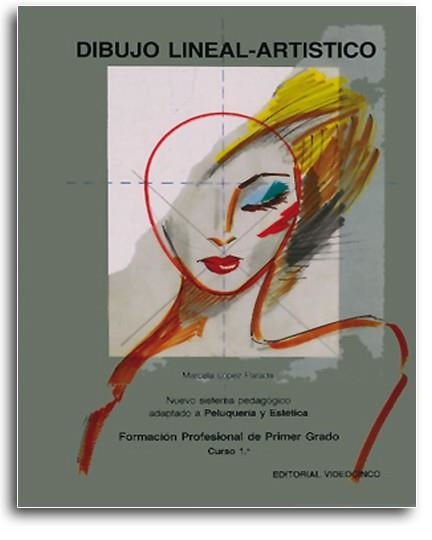 DIBUJO LINEAL-ARTISTICO  F.P. 1º 1 | 9788487190117 | LÓPEZ PARADA, MARCELA | Llibreria La Gralla | Llibreria online de Granollers