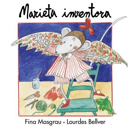 MARIETA INVENTORA | 9788481311587 | MASGRAU, FINA - BELLVER. LOURDES | Llibreria La Gralla | Llibreria online de Granollers