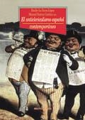 ANTICLARICALISMO ESPAÑOL CONTEMPORANEO | 9788470305320 | PARRA LOPEZ, EMILIO LA / SUAREZ CORTINA, MANUEL | Llibreria La Gralla | Librería online de Granollers