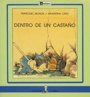 DENTRO DE UN CASTAÑO | 9788424627546 | BOADA, FRANCESC | Llibreria La Gralla | Llibreria online de Granollers