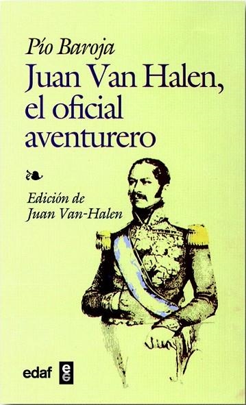 JUAN VAN HALEN, EL OFICIAL AVENTURERO | 9788441404069 | BAROJA, PÍO | Llibreria La Gralla | Llibreria online de Granollers