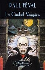 CIUDAD VAMPIRO, LA | 9788477022381 | FEVAL, PAUL | Llibreria La Gralla | Llibreria online de Granollers