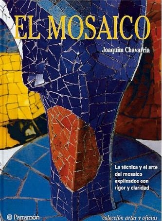 MOSAICO, EL | 9788434221321 | CHAVARRIA, JOAQUIN | Llibreria La Gralla | Librería online de Granollers