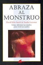 ABRAZA AL MONSTRUO | 9788488242631 | MILN SMITH, DAVID ; LEICESTER, SANDRA | Llibreria La Gralla | Llibreria online de Granollers