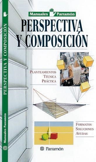 PERSPECTIVA Y COMPOSICIÓN | 9788434221963 | Llibreria La Gralla | Librería online de Granollers