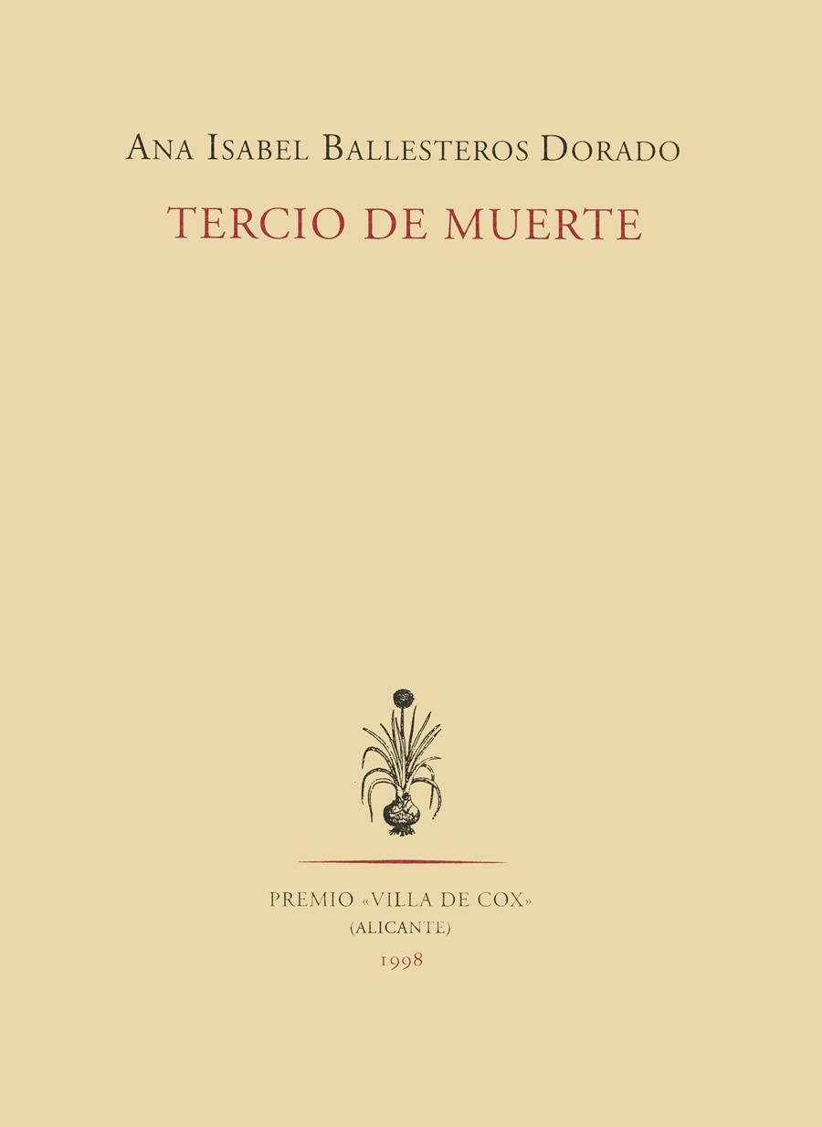 TERCIO DE MUERTE | 9788481912050 | BALLESTEROS DORADO, ANA ISABEL | Llibreria La Gralla | Llibreria online de Granollers