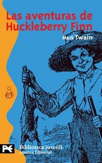 AVENTURAS DE HUCKLEBERRY FINN, LAS | 9788420636528 | TWAIN, MARK | Llibreria La Gralla | Llibreria online de Granollers