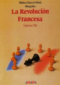 REVOLUCION FRANCESA, LA (BIB.BAS.HIST. MONOGRAFIAS) | 9788420734453 | YLLÁN, ESPERANZA | Llibreria La Gralla | Llibreria online de Granollers