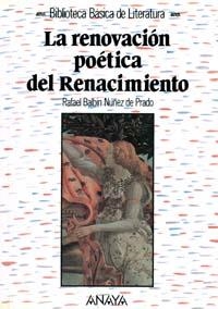 RENOVACION POETICA DEL RENACIMIENTO, LA | 9788420737256 | NUÑEZ DE PRADO, RAFAEL BALBIN | Llibreria La Gralla | Librería online de Granollers