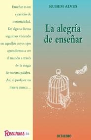 ALEGRÍA DE ENSEÑAR, LA | 9788480632263 | ALVES, RUBEM | Llibreria La Gralla | Llibreria online de Granollers