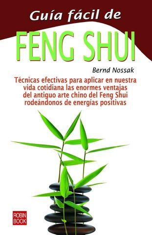 GUÍA FÁCIL DE FENG SHUI | 9788479272746 | NOSSACK, BERND | Llibreria La Gralla | Llibreria online de Granollers