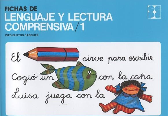 FICHAS DE LENGUAJE Y LECTURA COMPRENSIVA 1 | 9788485252138 | BUSTOS SANCHEZ, INES | Llibreria La Gralla | Llibreria online de Granollers