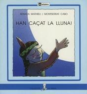 HAN CAÇAT LA LLUNA!-LLETRA PAL(LA SIERENA-PAL) | 9788424622992 | MATHIEU, RENADA/CABO, MONTSERRAT | Llibreria La Gralla | Llibreria online de Granollers