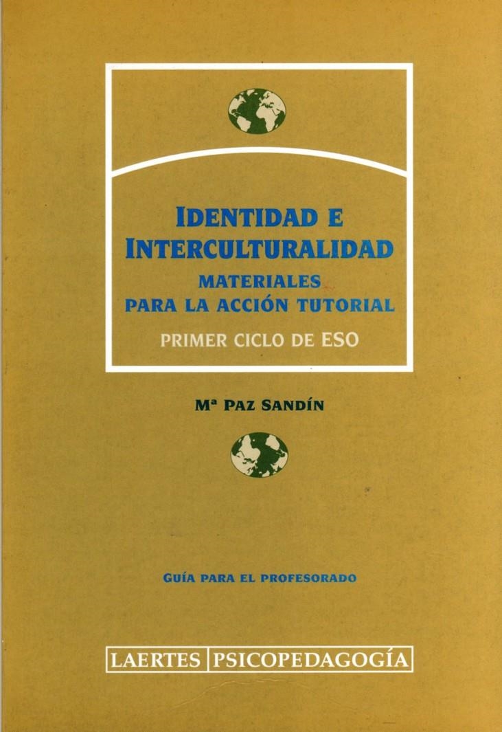 IDENTIDAD E INTERCULTURALIDAD 1ª ESO (GUÍA PARA EL PROFESOR) | 9788475843636 | SANDÍN, Mª PAZ | Llibreria La Gralla | Llibreria online de Granollers